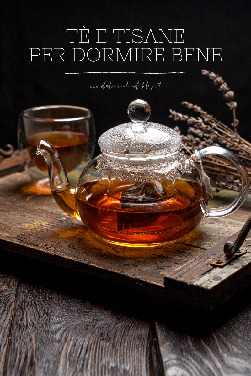 Tè e tisane per dormire bene